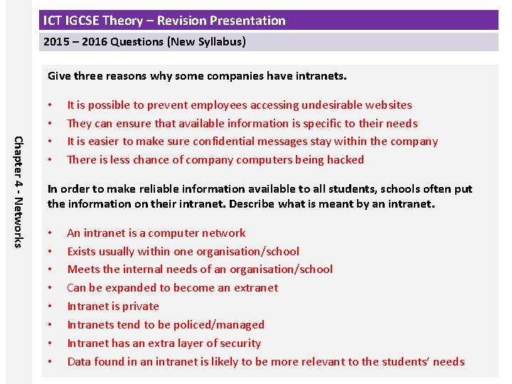 ICT IGCSE Theory – Revision Presentation 2015 – 2016 Questions (New Syllabus) Give three ICT IGCSE Theory – Revision Presentation 2015 – 2016 Questions (New Syllabus) Give three
