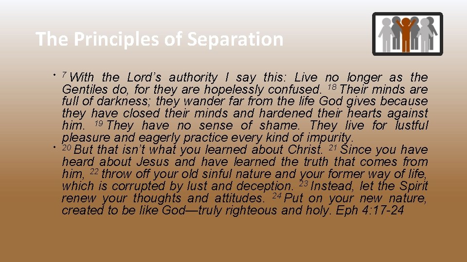 The Principles of Separation • 7 With • the Lord’s authority I say this: