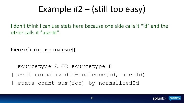 Example #2 – (still too easy) I don't think I can use stats here