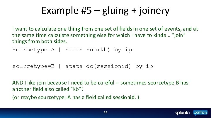 Example #5 – gluing + joinery I want to calculate one thing from one