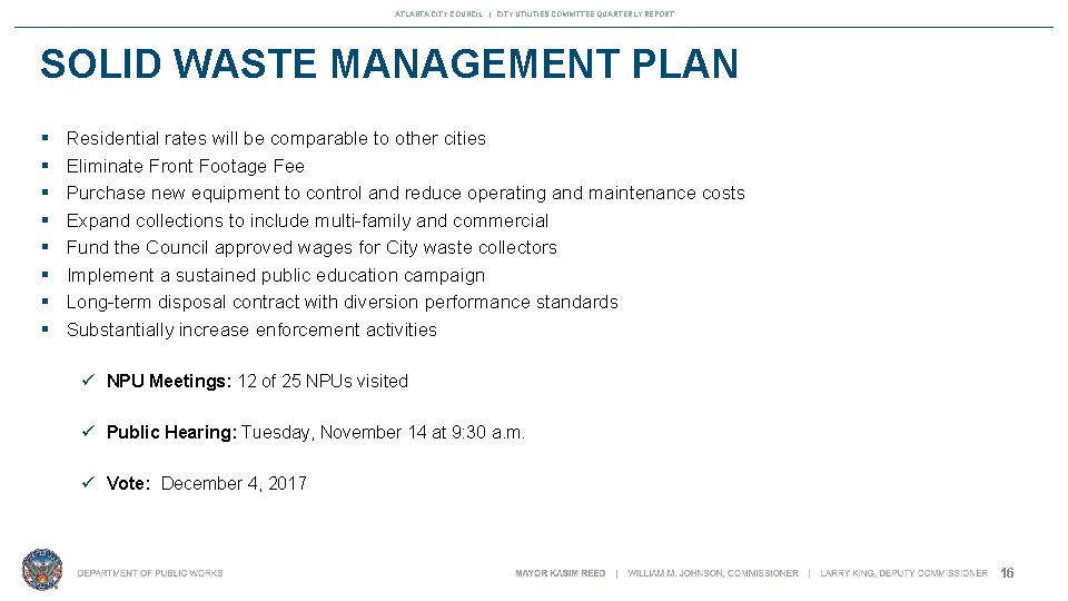 ATLANTA CITY COUNCIL | CITY UTILITIES COMMITTEE QUARTERLY REPORT SOLID WASTE MANAGEMENT PLAN §