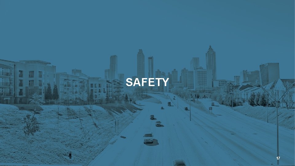 ATLANTA CITY COUNCIL | CITY UTILITIES COMMITTEE QUARTERLY REPORT SAFETY 17 