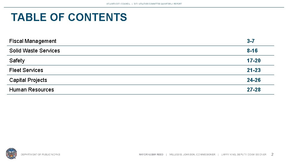 ATLANTA CITY COUNCIL | CITY UTILITIES COMMITTEE QUARTERLY REPORT TABLE OF CONTENTS Fiscal Management