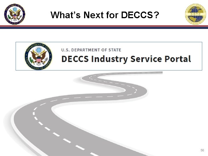 What’s Next for DECCS? 56 