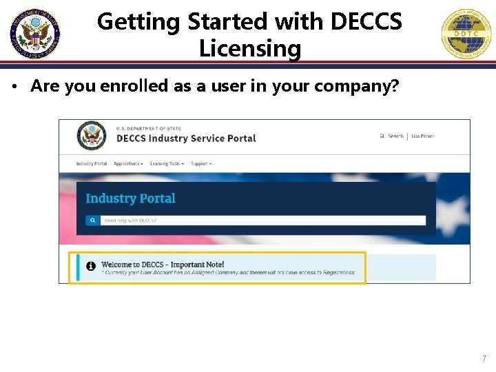 Getting Started with DECCS Licensing • Are you enrolled as a user in your