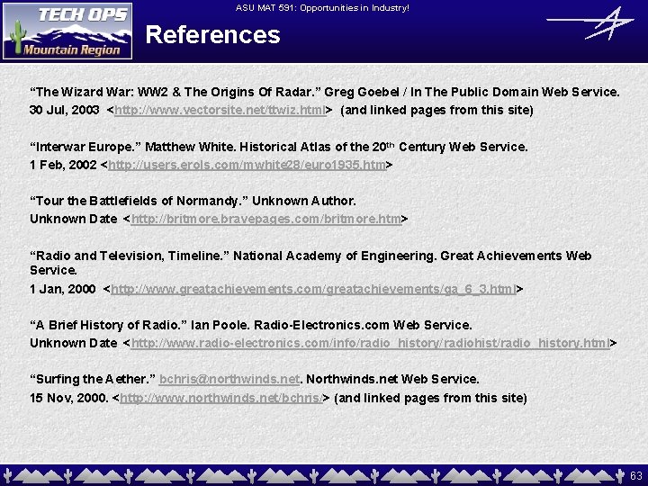 ASU MAT 591: Opportunities in Industry! References “The Wizard War: WW 2 & The