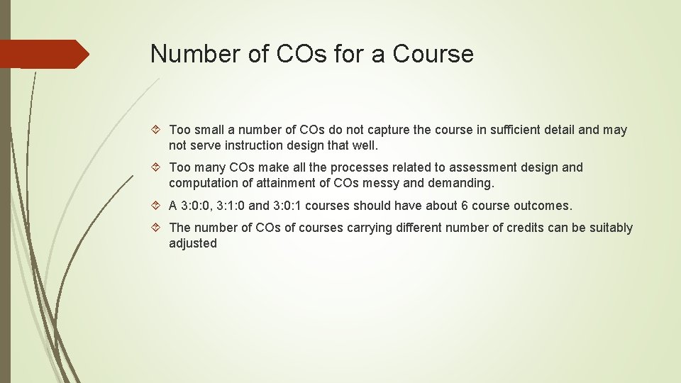 Number of COs for a Course Too small a number of COs do not