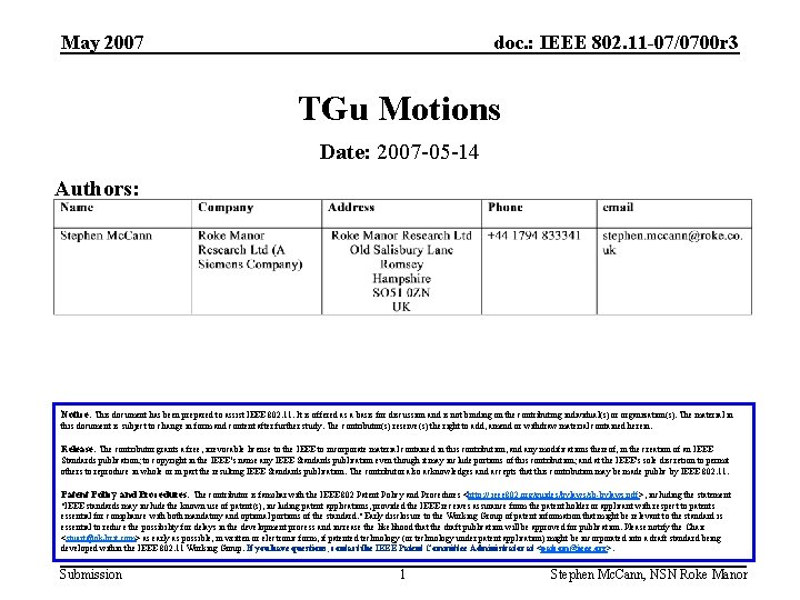 May 2007 doc. : IEEE 802. 11 -07/0700 r 3 TGu Motions Date: 2007