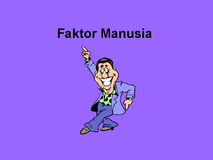 Faktor Manusia 