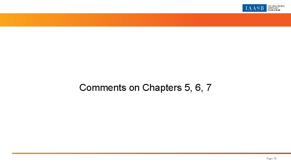 Comments on Chapters 5, 6, 7 Page 15 