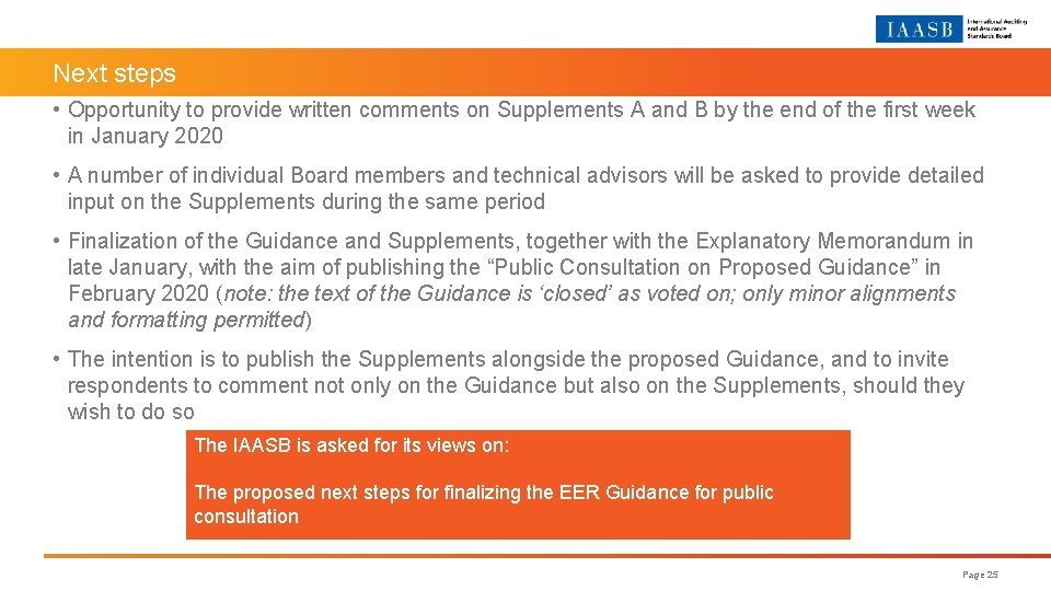 Next steps • Opportunity to provide written comments on Supplements A and B by