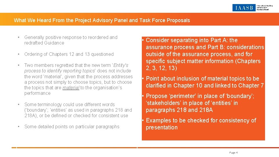 What We Heard From the Project Advisory Panel and Task Force Proposals • Generally