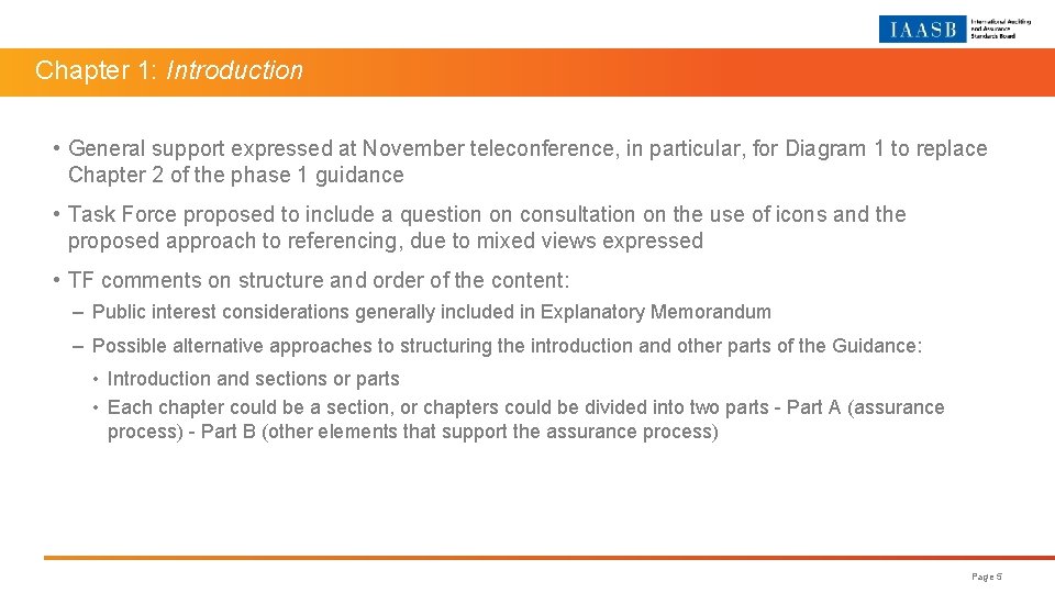 Chapter 1: Introduction • General support expressed at November teleconference, in particular, for Diagram