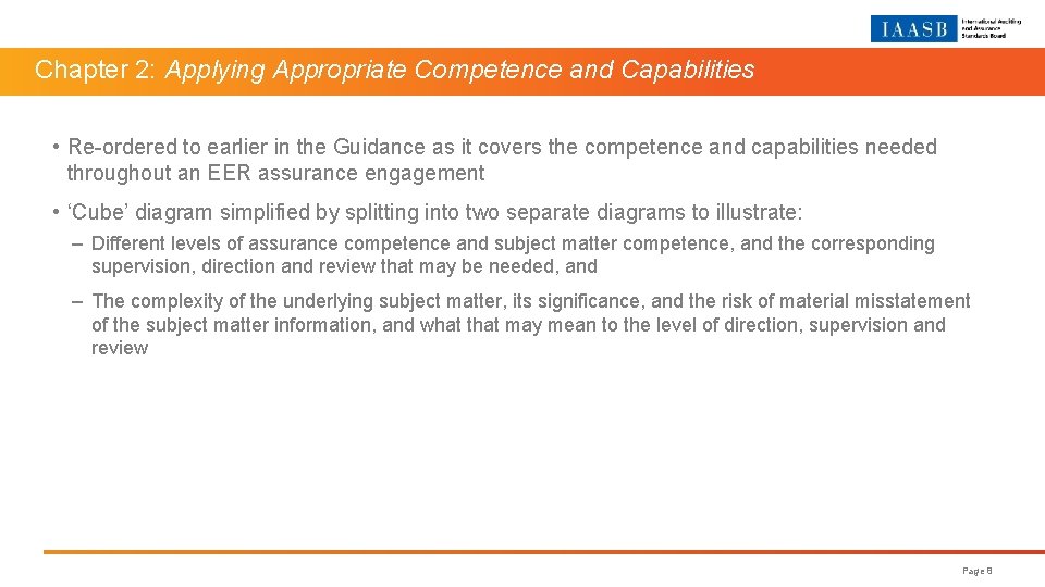 Chapter 2: Applying Appropriate Competence and Capabilities • Re-ordered to earlier in the Guidance