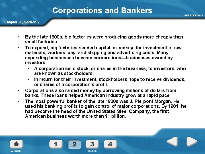 Corporations and Bankers Chapter 20, Section 2 • • By the late 1800 s,