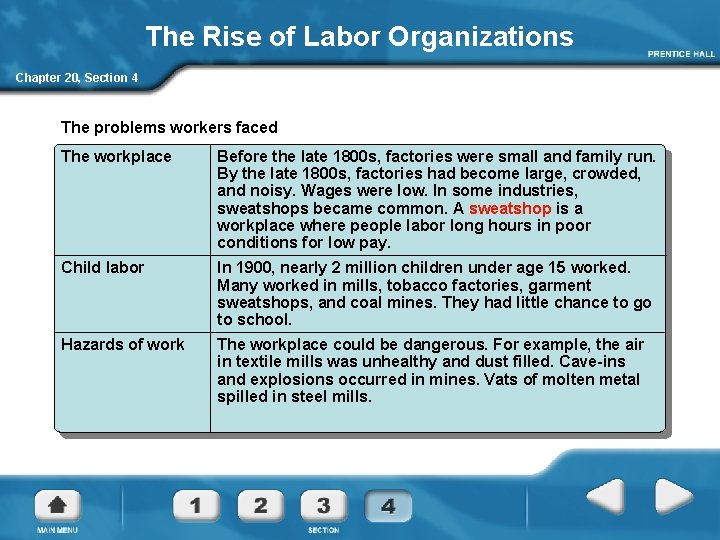 The Rise of Labor Organizations Chapter 20, Section 4 The problems workers faced The
