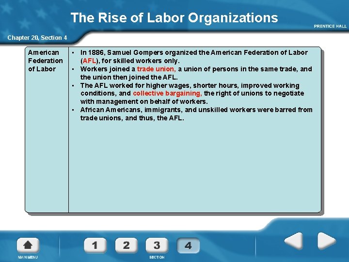 The Rise of Labor Organizations Chapter 20, Section 4 American Federation of Labor •