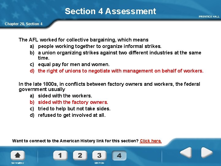 Section 4 Assessment Chapter 20, Section 4 The AFL worked for collective bargaining, which