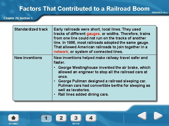 Factors That Contributed to a Railroad Boom Chapter 20, Section 1 Standardized track Early