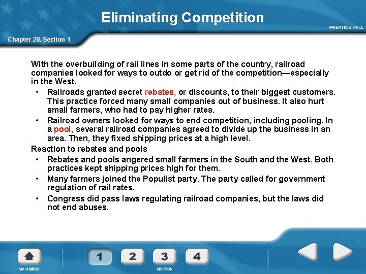 Eliminating Competition Chapter 20, Section 1 With the overbuilding of rail lines in some