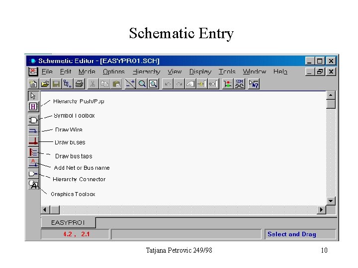 Schematic Entry Tatjana Petrovic 249/98 10 