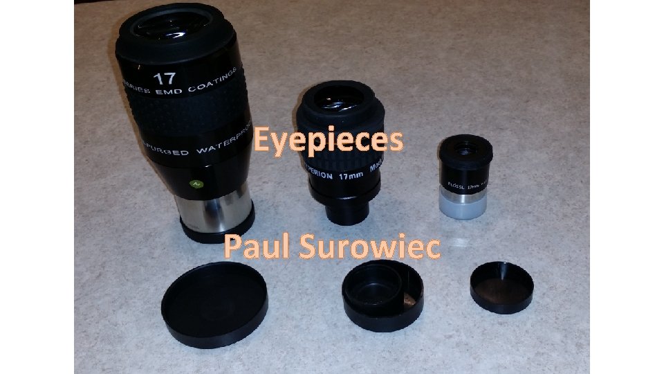 Eyepieces Paul Surowiec 