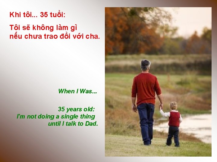 Khi tôi. . . 35 tuổi: Tôi sẽ không làm gì nếu chưa trao