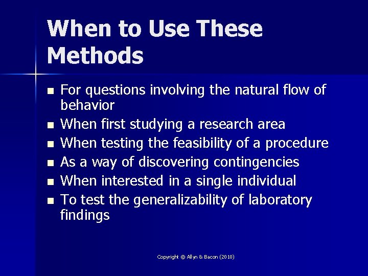 When to Use These Methods n n n For questions involving the natural flow