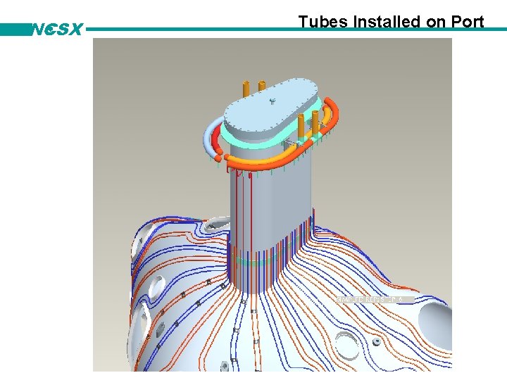 NCSX Tubes Installed on Port 