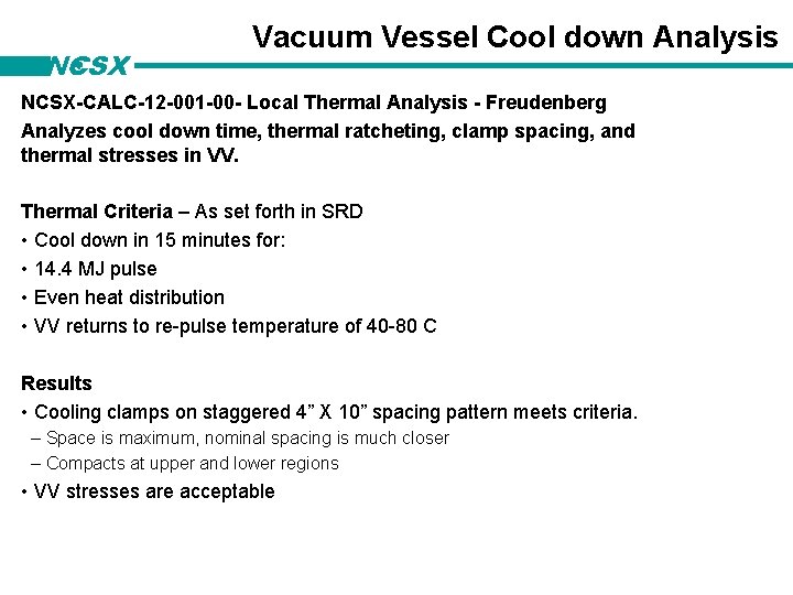 NCSX Vacuum Vessel Cool down Analysis NCSX-CALC-12 -001 -00 - Local Thermal Analysis -