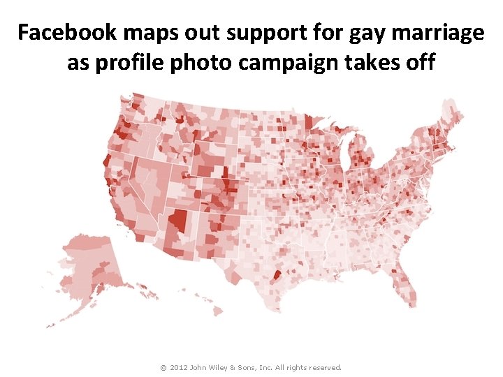 Facebook maps out support for gay marriage as profile photo campaign takes off ©