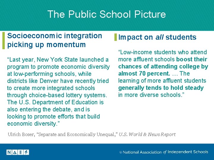 The Public School Picture Socioeconomic integration picking up momentum “Last year, New York State