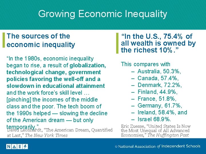 Growing Economic Inequality The sources of the economic inequality “In the U. S. , Growing Economic Inequality The sources of the economic inequality “In the U. S. ,