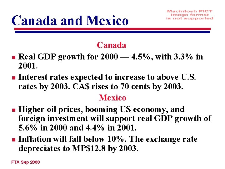 Canada and Mexico n n Canada Real GDP growth for 2000 — 4. 5%,