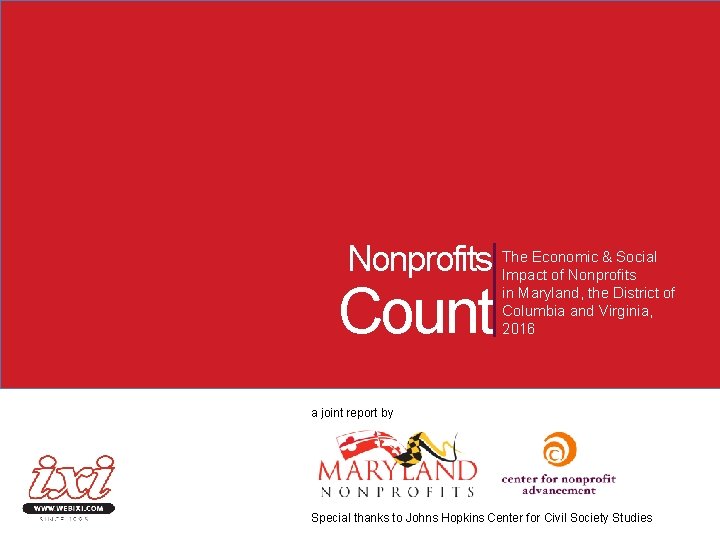 Economic & Social Nonprofits The Impact of Nonprofits Count in Maryland, the District of