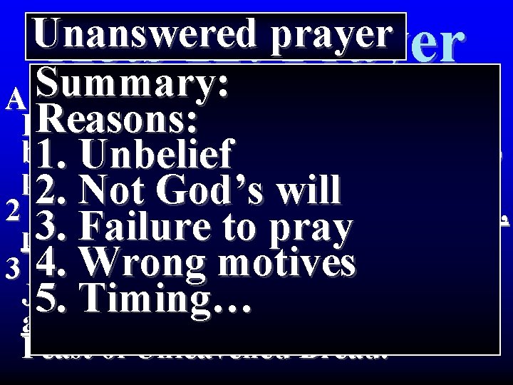 Unanswered prayer Acts 12: Prayer Summary: Acts 12: 1 It was about this time Unanswered prayer Acts 12: Prayer Summary: Acts 12: 1 It was about this time