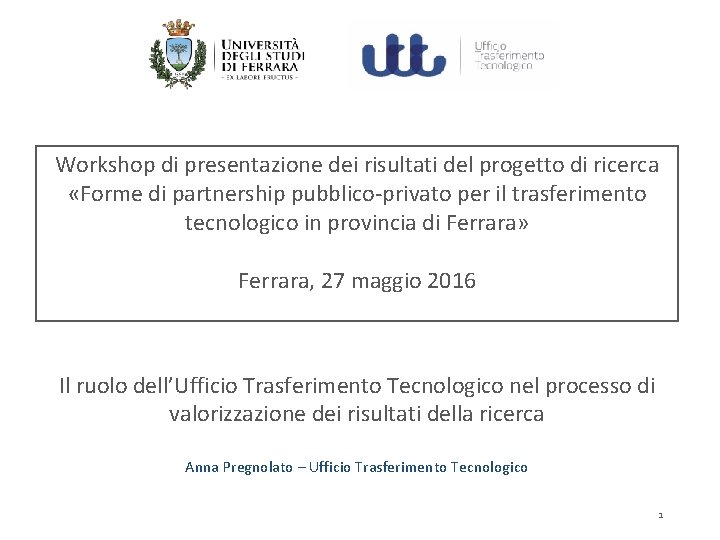 Workshop di presentazione dei risultati del progetto di ricerca «Forme di partnership pubblico-privato per