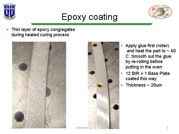 Epoxy coating • Thin layer of epoxy congregates during heated curing process • Apply