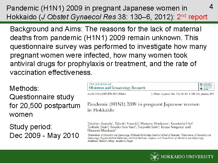 4 Pandemic (H 1 N 1) 2009 in pregnant Japanese women in Hokkaido (J