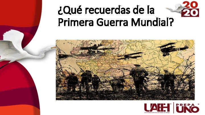 ¿Qué recuerdas de la Primera Guerra Mundial? 