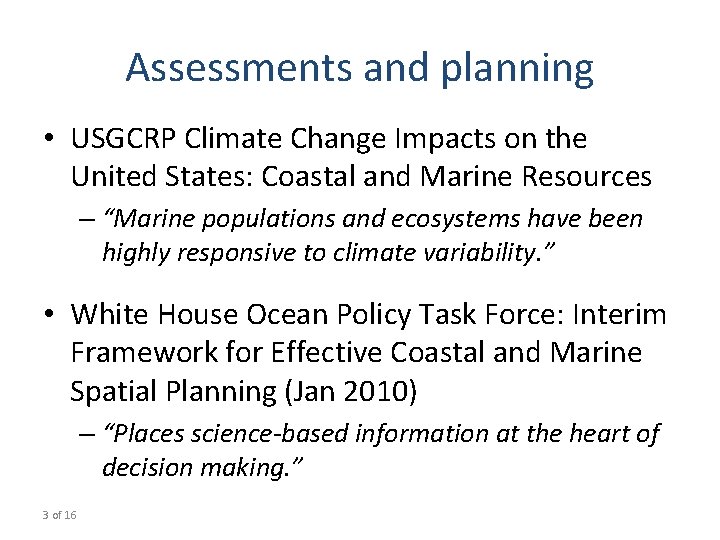 Assessments and planning • USGCRP Climate Change Impacts on the United States: Coastal and