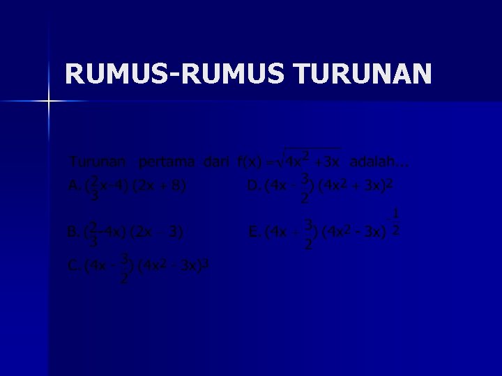 RUMUS-RUMUS TURUNAN 