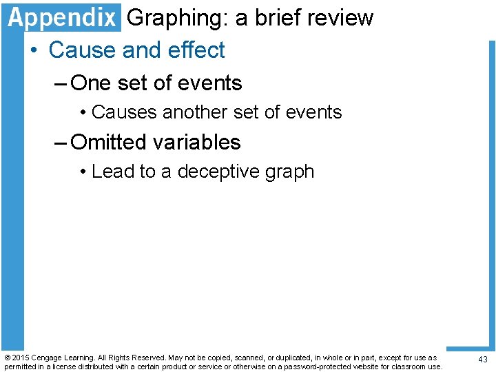 Graphing: a brief review • Cause and effect – One set of events •