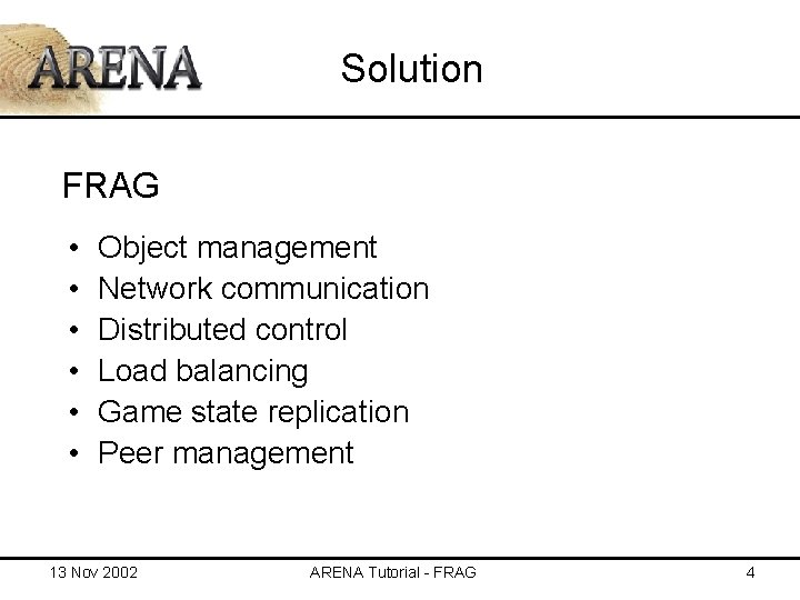 FRAG Framework for Realtime Adhoc Games 13 Nov