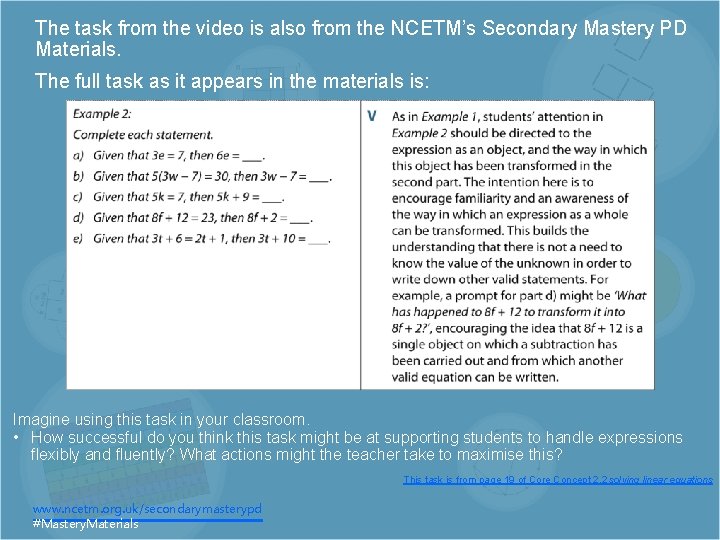 The task from the video is also from the NCETM’s Secondary Mastery PD Materials. The task from the video is also from the NCETM’s Secondary Mastery PD Materials.