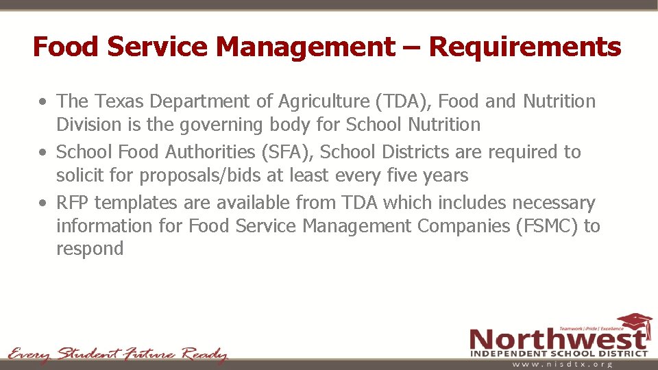 Food Service Management – Requirements • The Texas Department of Agriculture (TDA), Food and