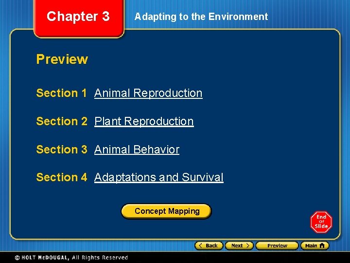 Chapter 3 Adapting to the Environment Preview Section 1 Animal Reproduction Section 2 Plant