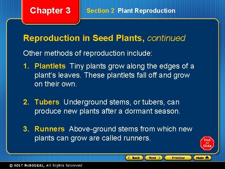 Chapter 3 Section 2 Plant Reproduction in Seed Plants, continued Other methods of reproduction