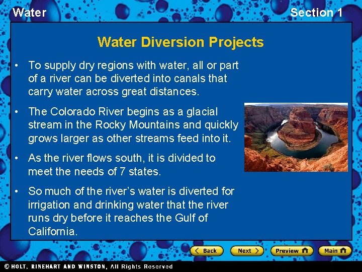 Water Section 1 Water Diversion Projects • To supply dry regions with water, all