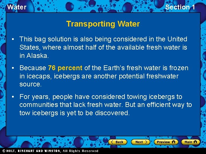 Water Section 1 Transporting Water • This bag solution is also being considered in